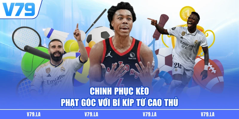 Chinh phục kèo phạt góc với bí kíp từ cao thủ